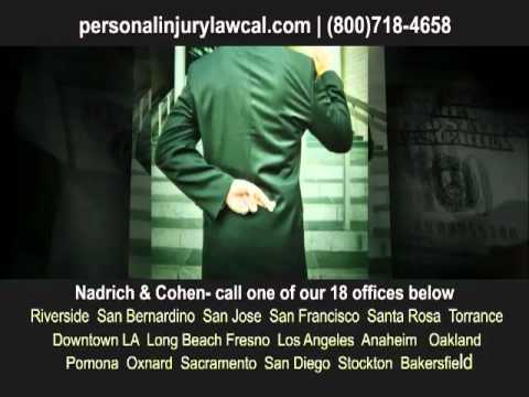 California Personal Injury Claims Tips From A Lawyer | (800)718-4658 Nadrich & Cohen